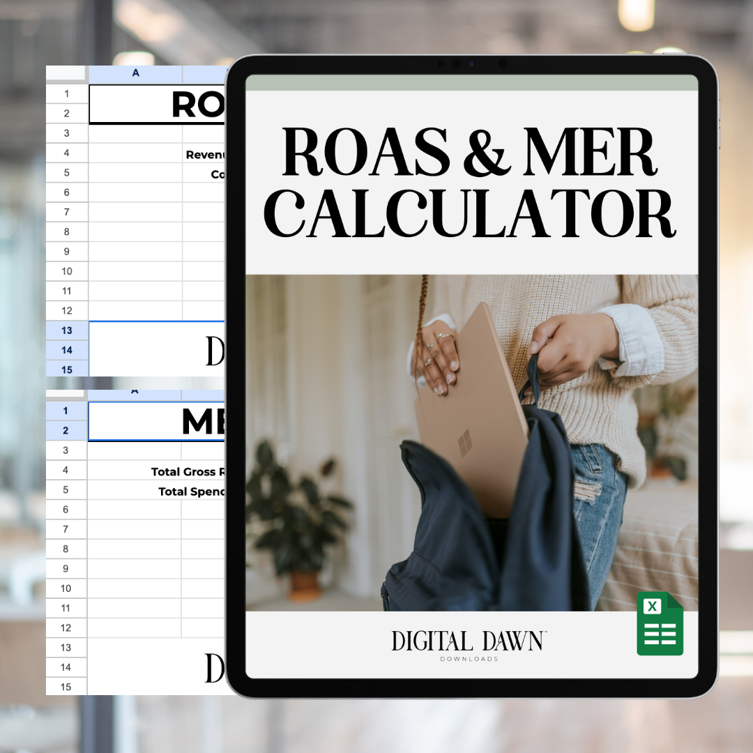 Return On Ad Spend (ROAS) & Marketing Efficiency Ration (MER) Calculator - Digital Dawn Downloads