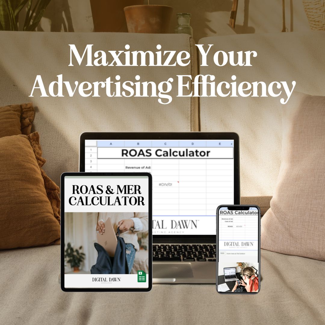 Return On Ad Spend (ROAS) & Marketing Efficiency Ration (MER) Calculator - Digital Dawn Downloads