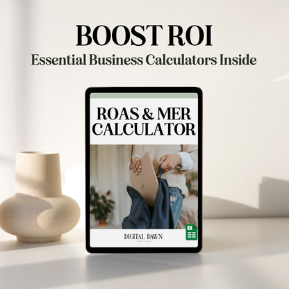 Return On Ad Spend (ROAS) & Marketing Efficiency Ration (MER) Calculator - Digital Dawn Downloads